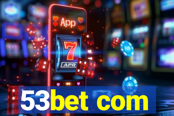 53bet com